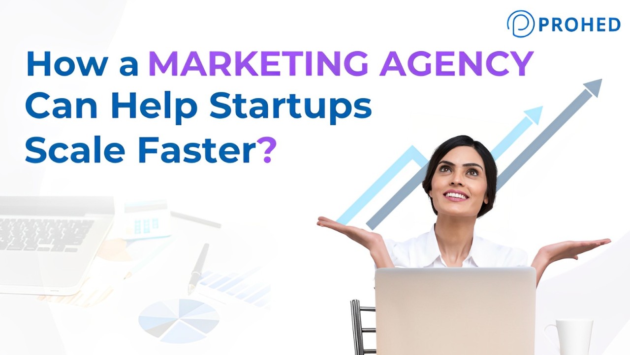 Read more about the article How a Marketing Agency Can Help Startups Scale Faster?