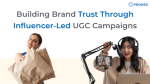 Read more about the article Building Brand Trust Through Influencer-Led UGC Campaigns